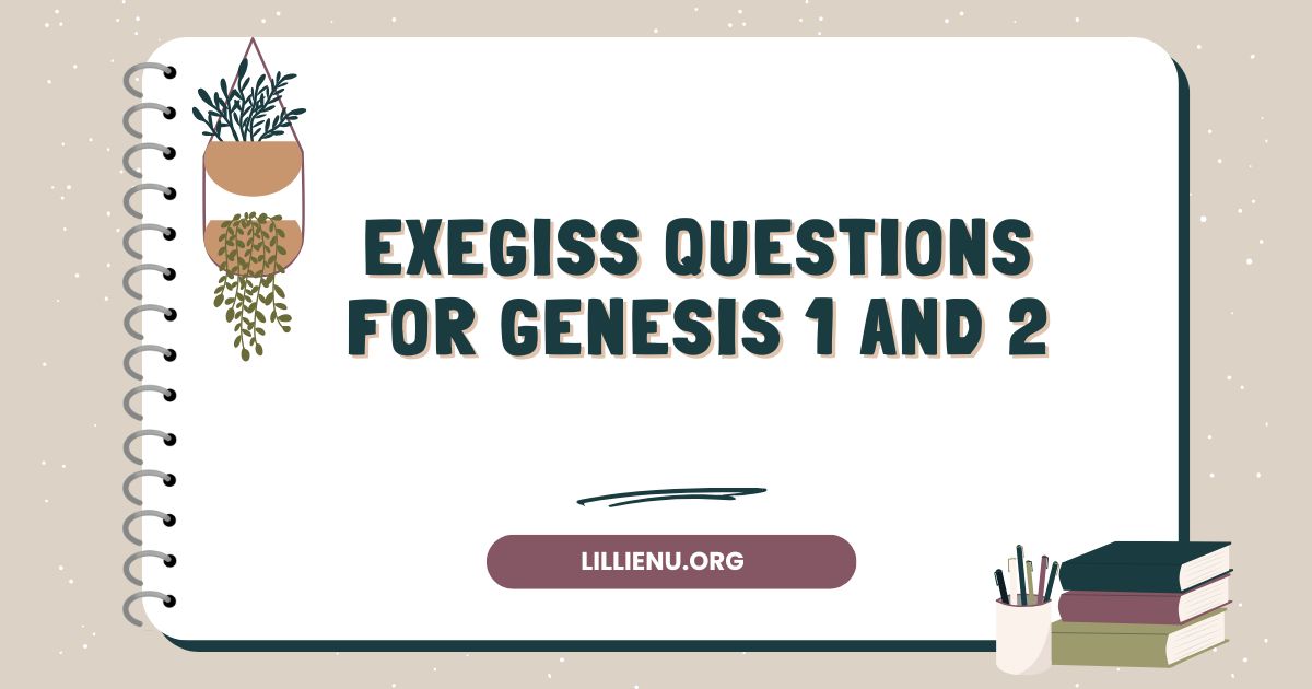 exegiss questions for genesis 1 and 2