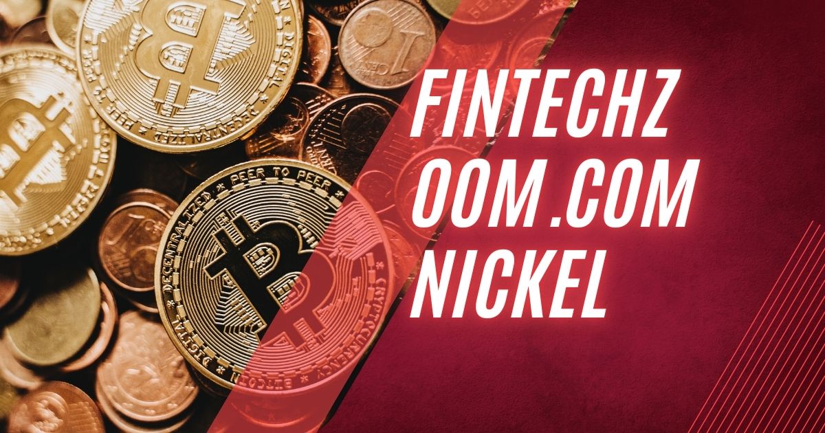 fintechzoom.com nickel